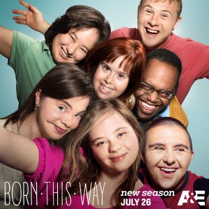Image shows smiling faces of the seven cast members with the following text at the bottom: Born This Way - new season July 26 - A&E