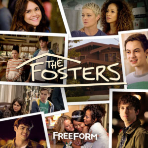 Images of the characters from The Fosters with the text: The Fosters, Freeform