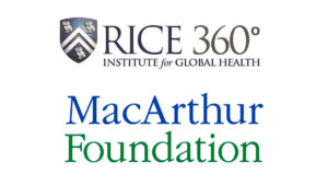 Logos of the Rice 360 Institute for Global Health and the MacArthur Foundation