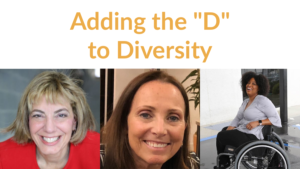 Images of Jennifer Laszlo Mizrahi, Candace Cable and Tatiana Lee. Text: Adding the "D" to Diversity
