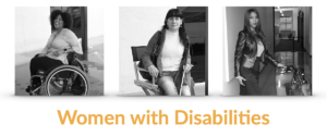 Three women with disabilities. Text reads "Women with Disabilities"