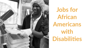 An African American man working. Text: Jobs for African Americans with Disabilities