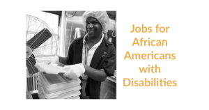 An African American man working. Text: Jobs for African Americans with Disabilities