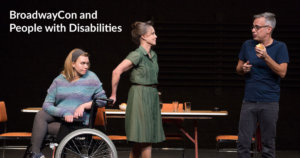 2017 production of The Glass Menagerie with newcomer Madison Ferris, who has muscular dystrophy, on stage as Laura with two other cast members. Credit: Julieta Cervantes