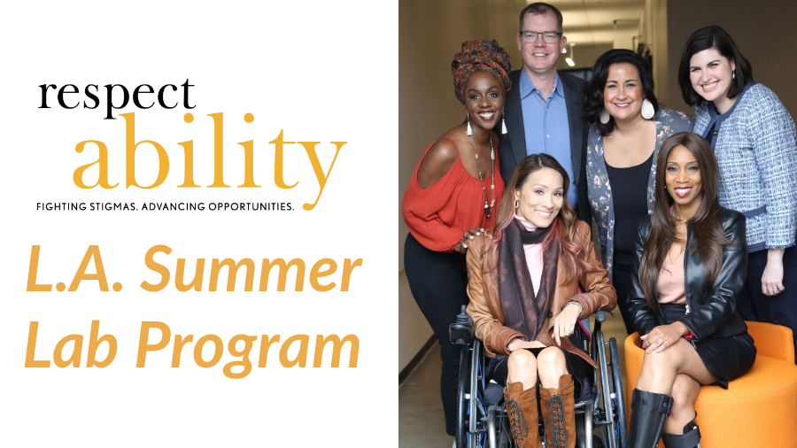 RespectAbility L.A. Summer Lab Program. five diverse women and one man standing and seated smiling for the camera