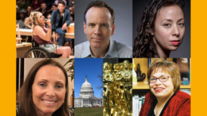 Images of Ali Stroker, Jonathan Murray, Nasreen Alkhateeb, Candace Cable, the capitol building, award statues, and Judith Heumann