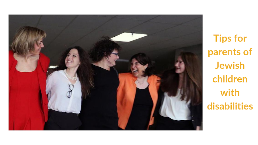 Five RespectAbility Jewish team members, including Jennifer Mizrahi, smiling with their arms around each other. Text: Tips for parents of Jewish children with disabilities