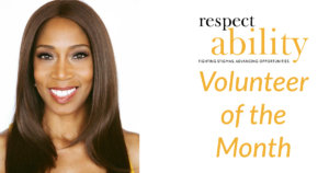 Andrea Jennings smiling in front of a white backdrop. Text: RespectAbility Volunteer of the Month.