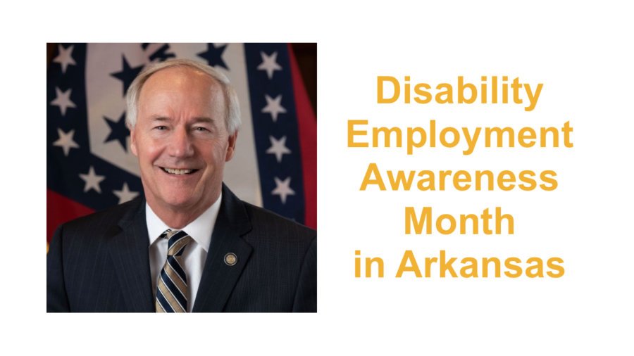 Arkansas Governor Asa Hutchinson smiling in front of the state flag. Text: Disability Employment Awareness Month in Arkansas