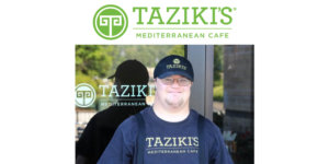 A worker with a disability standing outside Taziki's Mediterranean Cafe wearing a hat and shirt with the restaurant's logo on it. Taziki's Mediterranean Cafe logo.
