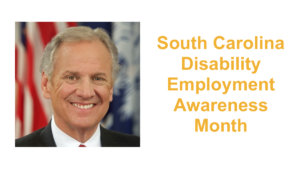 Governor Henry McMaster smiling in front of an American flag. Text: South Carolina Disability Employment Awareness Month