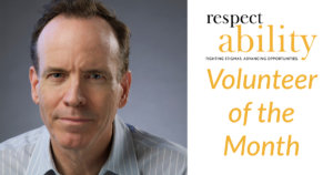 headshot of Jonathan Murray wearing a gray striped shirt and facing the camera. RespectAbility logo. text: volunteer of the month