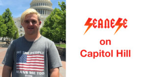 Sean McElwee wearing a shirt that says We The People Means Me Too with an American flag and the Seanese logo on it, standing in front of the Capitol dome. Logo for Seanese. Text: on Capitol Hill