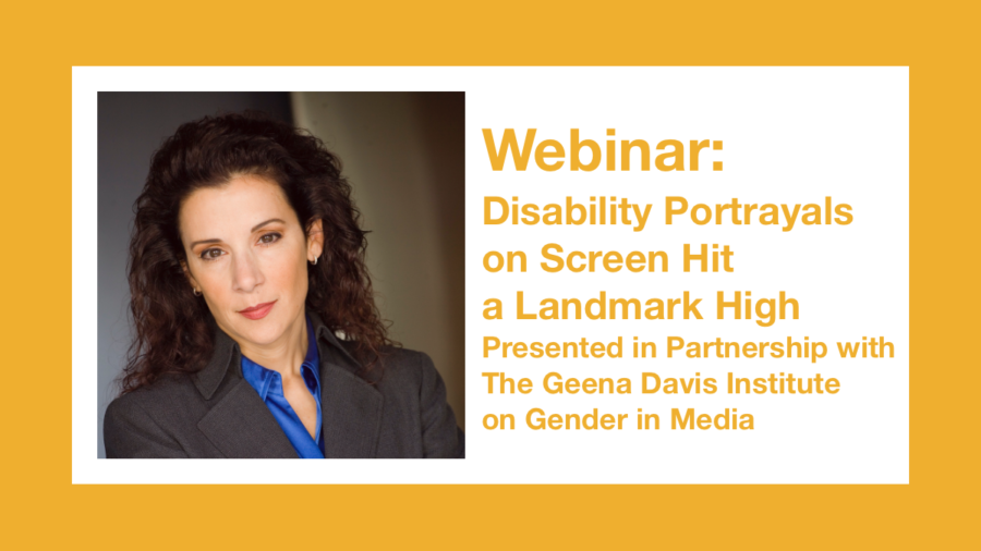 Headshot of Madeline Di Nonno. Text - Webinar - Disability Portrayals on Screen Hit a Landmark High - Presented in Partnership with The Geena Davis Institute on Gender in Media