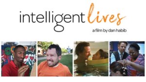 Intelligent Lives logo. A film by Dan Habib. Four images of people featured in the movie smiling