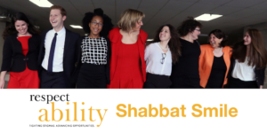 RespectAbility Jewish team members smiling with their arms around each other inside a garage. RespectAbility logo. Text: Shabbat Smile