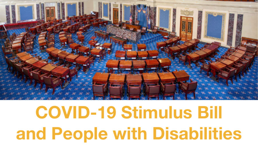 The U.S. Senate chamber, empty, from above. Text: COVID-19 Stimulus Bill and People with Disabilities