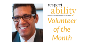 Volunteer of the month. RespectAbility logo. Headshot of Richard Phillips smiling