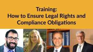 Individual headshots of Matan Koch, Ariella Barker, Bobby Silverstein and Matthew Dietz smiling. Text: Training: How to Ensure Legal Rights and Compliance Obligations