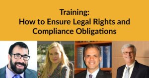 Individual headshots of Matan Koch, Ariella Barker, Bobby Silverstein and Matthew Dietz smiling. Text: Training: How to Ensure Legal Rights and Compliance Obligations