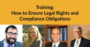 Individual headshots of Matan Koch, Ariella Barker, Bobby Silverstein and Matthew Dietz smiling. Text: Training: How to Ensure Legal Rights and Compliance Obligations