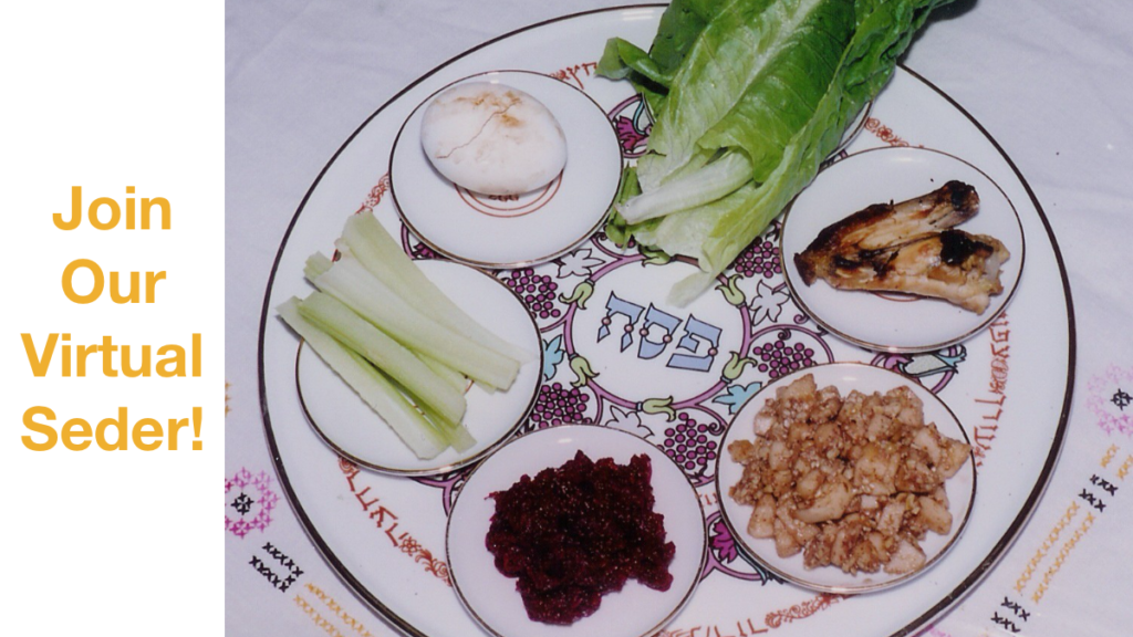 a seder plate with all six traditional items on it. Text: Join Our Virtual Seder!