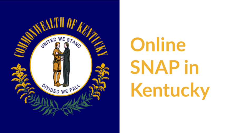 Kentucky state flag. Text: Online SNAP in Kentucky