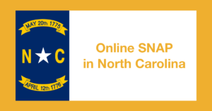 Graphic from North Carolina state flag. Text: Online SNAP in North Carolina