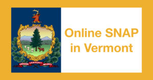 Graphic from Vermont state flag. Text: Online SNAP in Vermont