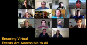 Fourteen diverse people with and without disabilities smiling in a Zoom group meeting. Text: Ensuring Virtual Events Are Accessible to All