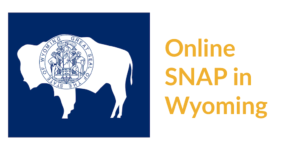 Wyoming state flag. Text: Online SNAP in Wyoming