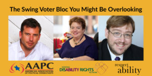 Headshots of Bo Harmon, Celinda Lake, and Philip Kahn-Pauli. Logos for AAPC, NDRN, and RespectAbility. Text: The Swing Voter Bloc You Might Be Overlooking