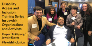 Six Jews with and without disabilities smile together in a large conference room. Text: Disability Access and Inclusion Training Series for Jewish Organizations and Activists RespectAbility.org/Jewish-Events #JewishInclusion