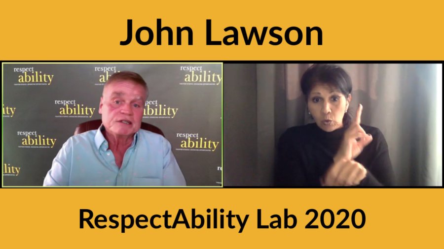 John Lawson speaks in a Zoom window with an ASL interpreter in another window. Text: John Lawson RespectAbility Lab 2020