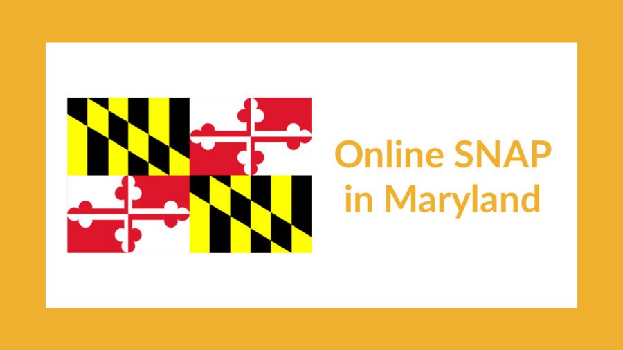 Maryland state flag. Text: Online SNAP in Maryland