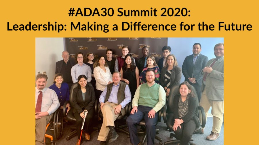 RespectAbility Staff and Fellows with Rep. Steve Bartlett smiling in front of the RespectAbility banner. Text: #ADA30 Summit 2020: Leadership: Making a Difference for the Future