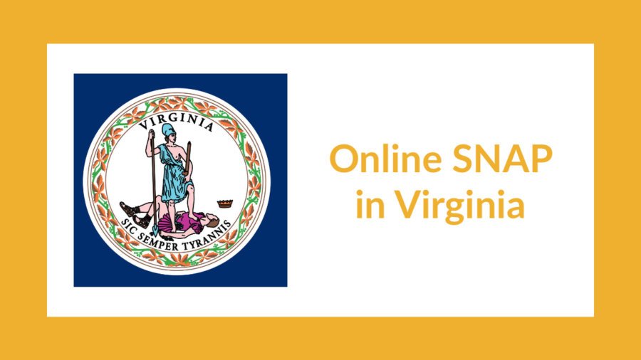 Virginia state flag. Text: Online SNAP in Virginia