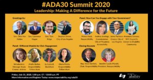 #ADA30 Summit 2020 Leadership Making A Difference for the Future. Headshots of speakers with their titles. Friday July 31 at 1 PM ET. Registration link. ASL interpretation symbol. RespectAbility logo.