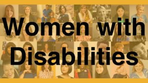 Headshots of 32 women with disabilities faded into a yellow background. Text: Women with Disabilities