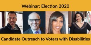 Headshots of Bo Harmon, Curt Decker, Andrea Jennings and Melissa Yingst. Text: Election 2020 Candidate Outreach to Voters with Disabilities