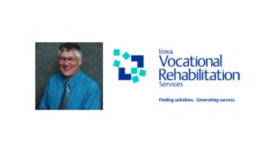 Iowa Vocational Rehabilitation Services logo. Finding solutions. Generating success. Headshot of David Mitchell