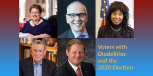 Headshots of Celinda Lake, Curt Decker, Janet LaBreck, Stan Greenberg and Steve Bartlett. Text: Voters with Disabilities and the 2020 Election