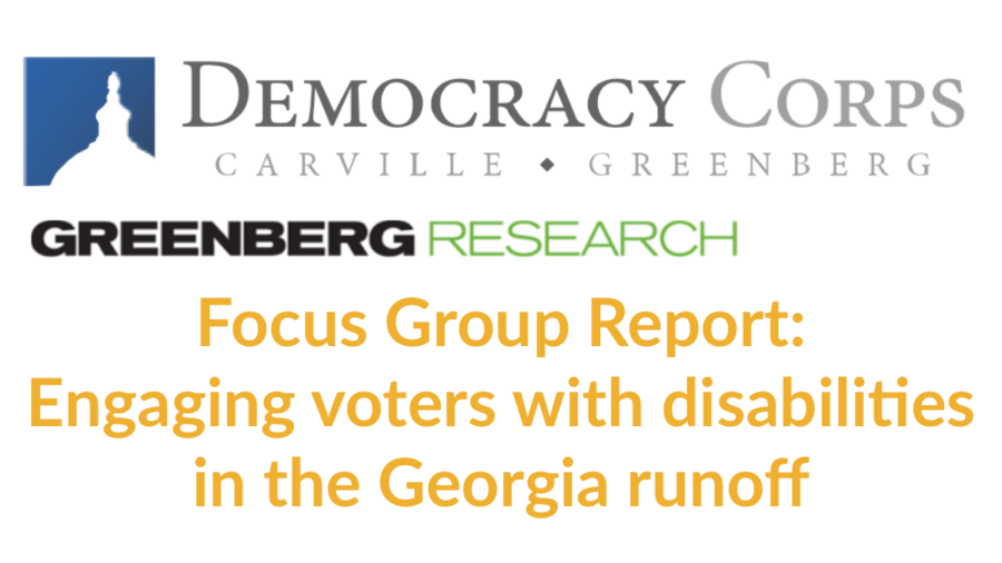 Logos for Democracy Corps and Greenberg Research. Text: Focus Group Report: Engaging voters with disabilities in the Georgia runoff