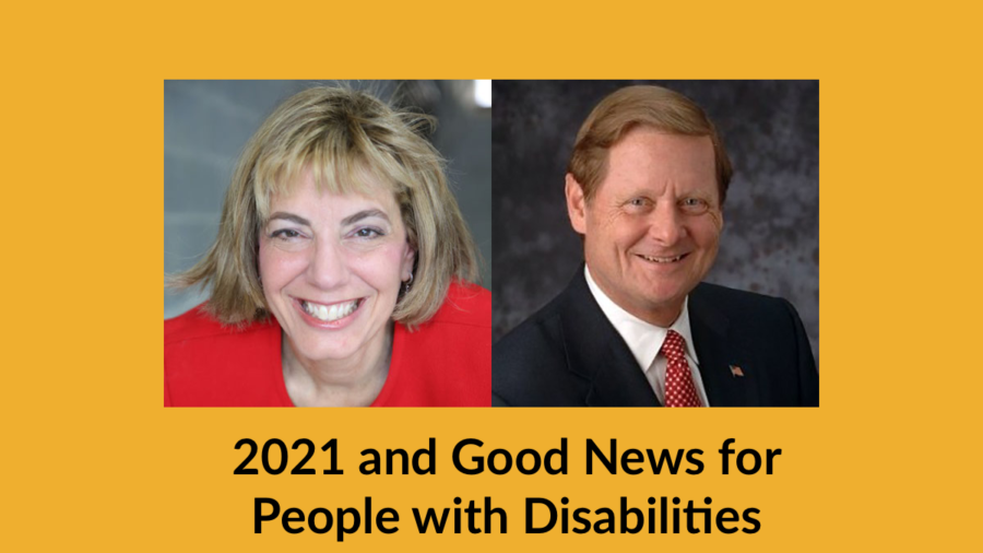 Headshots of Jennifer Laszlo Mizrahi and Steve Bartlett. Text: 2021 and Good News for People with Disabilities