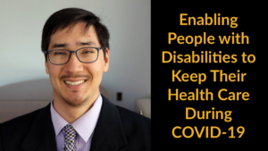 Headshot of Randall Duchesneau wearing a suit and tie. Text: Enabling People with Disabilities to Keep Their Health Care During COVID-19