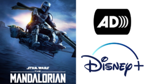 Poster for Star Wars The Mandalorian on Disney+. Audio description icon. Disney+ logo
