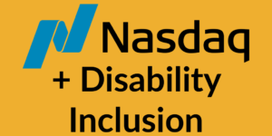 Nasdaq logo + Disability Inclusion