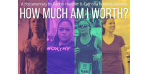 Poster for How Much Am I Worth featuring photos of the four women with disabilities profiled in the short film