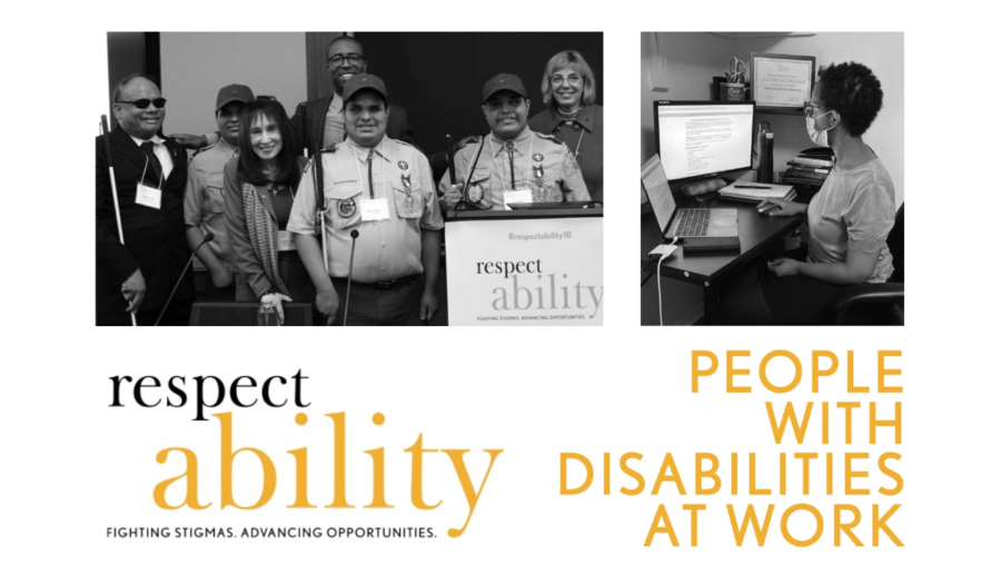 Photos of Ollie Cantos and his triplet sons at RespectAbility's conference and a woman with a disability working at a computer. Logo for RespectAbility. Text: People with Disabilities At Work