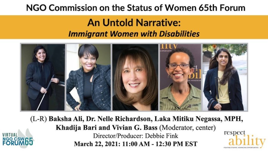 Advertisement for Immigrant Women with Disabilities panel with headshots of five speakers, date and time of the event, and logos for NGO CSW Forum 65 and RespectAbility